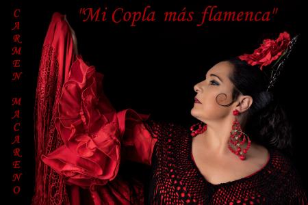 Flamenco. Carmen Macareno: "Mi copla más flamenca".
