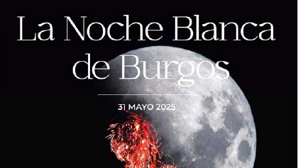 Imagen PROGRAMA "LA NOCHE BLANCA DE BURGOS" - 31 MAYO 2025